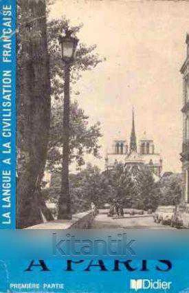 A Paris 1 / De La Langue A La Civilisation Française (1978 Yılı Üçüncü Baskısı) ürün görseli 1