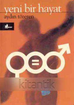 Yeni Bir Hayat (1997 Yılı İlk Baskısı) ürün görseli 1