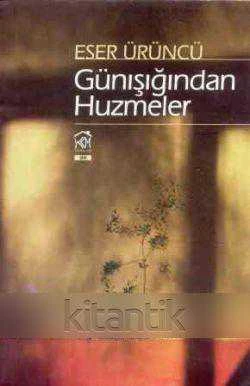 Günışığından Huzmeler - 2013 Yılı İlk Baskısı ürün görseli 1