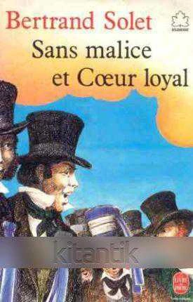 Sans Malice Et CŒer Loyal (1986 Yılı İlk Baskısı) ürün görseli 1