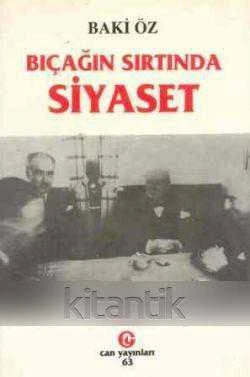 Bıçağın Sırtında Siyaset (İkinci Dünya Savaşında Türk Dış Politikası) ürün görseli 1