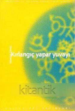 Kırlangıç Yapar Yuvayı - 1998 Yılı İlk Baskısı ürün görseli 1