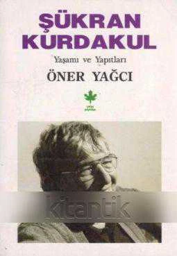 Şükran Kurdakul Yaşamı ve Yapıtları - 1994 Yılı İlk Baskısı ürün görseli 1