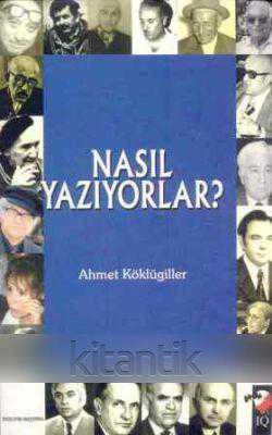 Nasıl Yazıyorlar (2010 Yılı İlk Baskısı) ürün görseli 1