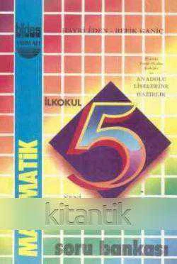 İlkokul 5 Matematik Soru Bankası + Cevap Anahtarı / Yeni Matematik Programına Uygun / Anadolu Liselerine Hazırlık ürün görseli 1