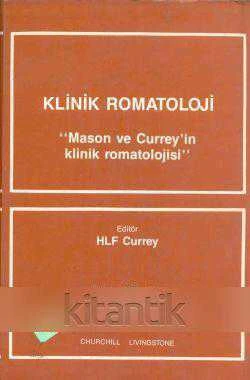 Klinik Romatoloji / Mason ve Currey'in Klinik Ramatolojisi - 1986 Yılı İkinci Baskısı ürün görseli 1