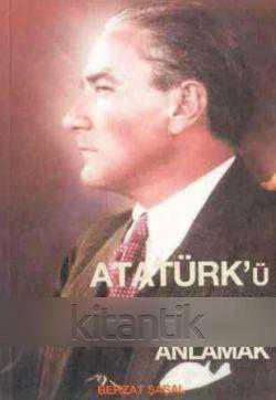 Atatürk'ü Tanımak ve Anlamak ürün görseli 1