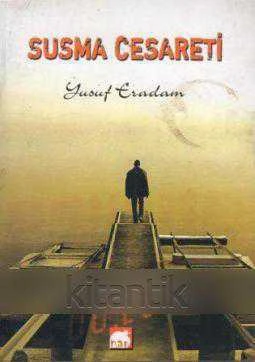Susma Cesareti (Beyazperdeli Denemeler) - 2006 Yılı İlk Baskısı ürün görseli 1