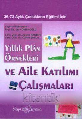 Yıllık Plân Örnekleri ve Aile Katılımı Çalışmaları (36 - 72 Aylık Çocukların Eğitimi İçin) ürün görseli 1