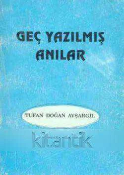 Geç Yazılmış Anılar (İlk Baskı) ürün görseli 1