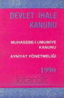 Devlet İhale Kanunu / Muhasebe-i Umumiye Kanunu - Ayniyat Yönetmeliği (1990 Yılı İlk Baskısı) ürün görseli 1