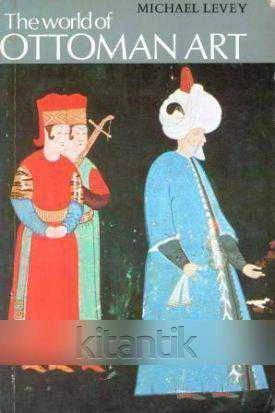 The World Of Ottoman Art (1977 Yılı Kuşe Kağıda, Renkli, Resimli, İlk Baskısı) ürün görseli 1