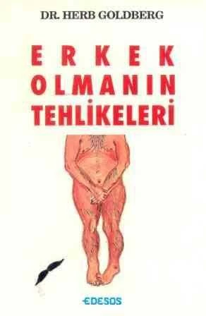 Erkek Olmanın Tehlikeleri - 1991 Yılı İlk Baskısı - Selçuk Budak Çevirisi ürün görseli 1