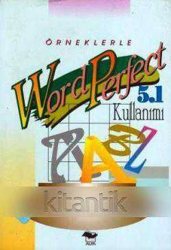 Örneklerle Wordperfect 5.1 Kullanımı (1993 Yılı İlk Baskısı) ürün görseli 1