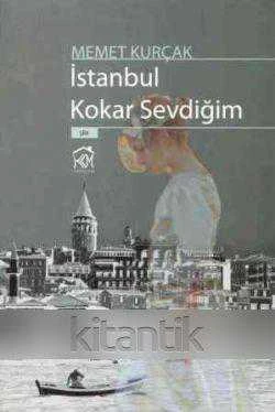 İstanbul Kokar Sevdiğim - 2011 Yılı İlk Baskısı ürün görseli 1