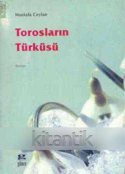 Torosların Türküsü - Roman - 1999 Yılı İlk Baskısı ürün görseli 1