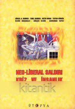 Ütopya Yayınları Kültür Seti / Neo-Liberal Saldırı Kriz ve İnsanlık - 1999 Yılı ilk Baskısı ürün görseli 1