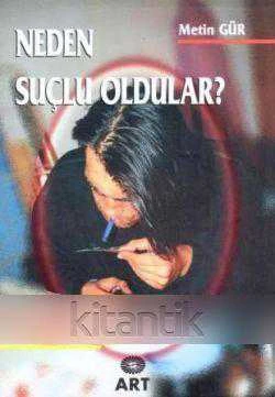 Neden Suçlu Oldular? "Cezaevlerinde ve Uyuşturucu Pazarlarında Türkiyeli Gençler (1997 Yılı Birinci Baskısı) ürün görseli 1