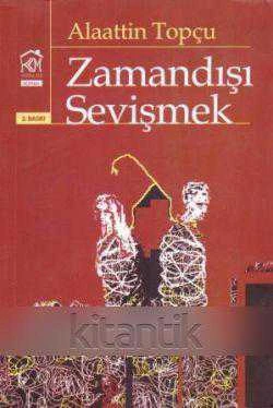 Zamandışı Sevişmek - Roman - 2012 Yılı İkinci Baskısı ürün görseli 1
