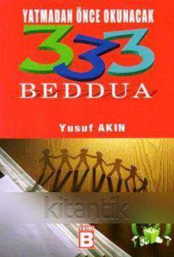 Yatmadan Önce Okunacak 333 Beddua / 2010 Yılı İlk Baskısı ürün görseli 1
