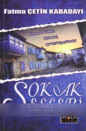 Sokak Sesleri - Herşeyin Bir Vakti, Bir Bedeli, Bir (Ol)  Diyeni Vardır / 2015 Yılı İlk Baskısı ürün görseli 1