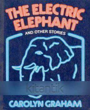 THE ELECTRIC ELEPHANT AND OTHER STORIES ürün görseli 1