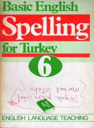 Basic English Spelling for Turkey 6 "English Language Teaching" ürün görseli 1