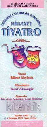 1997 Yılı Etkinliği Lösemili Çocuklar Yararına Nihayet Tiyatro Oyun Bileti (Kadınları Koruma Derneğinin Katkılarıyla) ürün görseli 1
