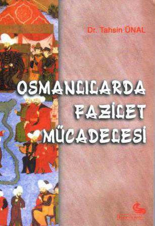 Osmanlılarda Fazilet Mücadelesi (2000 Yılı İlk Baskısı) ürün görseli 1