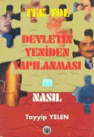 Tek Yol Devletin Yeniden Yapılanması "Nasıl" / 1997 Yılı İlk Baskısı ürün görseli 1