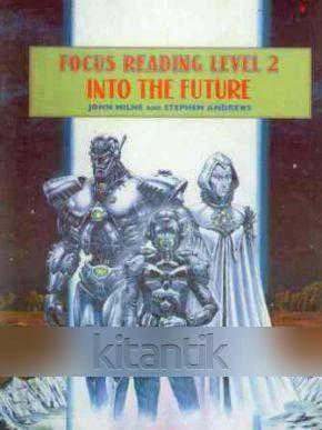 FOCUS READING LEVEL 2 / INTO THE FUTURE ürün görseli 1
