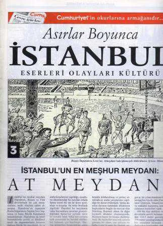 Asırlar Boyunca İstanbul Eserleri, Olayları, Kültürü Fasikül: 3 (İstanbul'un En Meşhur Meydanı: At Meydanı) ürün görseli 1