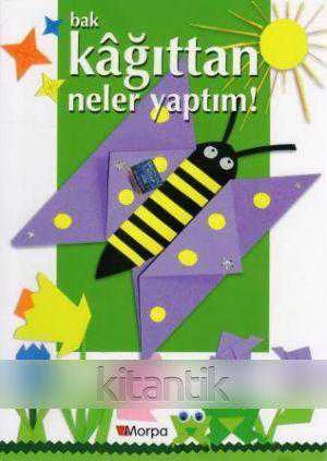 Bak Kâğıttan Neler Yaptım! ürün görseli 1