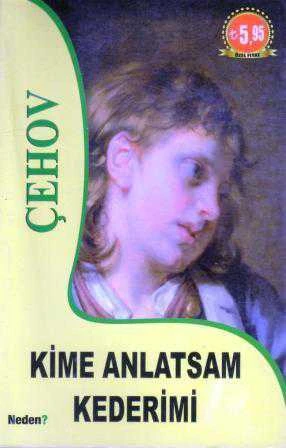 Kime Anlatsam Kederimi - 2012 Yılı İlk Baskısı - Ersin Yıldırım Çevirisi ürün görseli 1