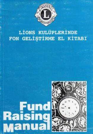 Lions Klüplerinde Fon Geliştirme El Kitabı "Fund Raising Manual" ürün görseli 1