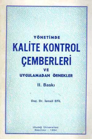 Yönetimde Kalite Kontrol Çemberleri ve Uygulamadan Örnekler - 1994 Yılı İkinci Baskısı ürün görseli 1