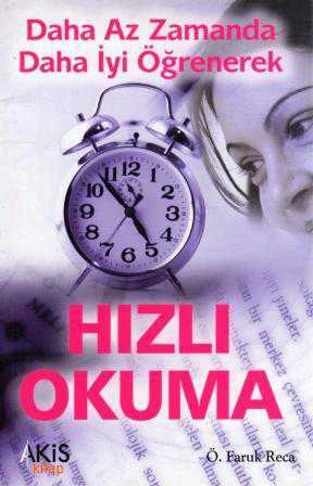 Daha Az Zamanda Daha İyi Öğrenerek Hızlı Okuma (2006 Yılı İlk Baskısı) ürün görseli 1