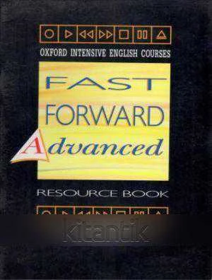 OXFORD INTENSIVE ENGLISH COURSES / FAST FORWARD  - ADVANCED RESOURCE BOOK ürün görseli 1