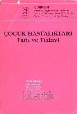 Current Çocuk Hastalıkları Tanı ve Tedavi 2 - 1993 Yılı İlk Baskısı ürün görseli 1