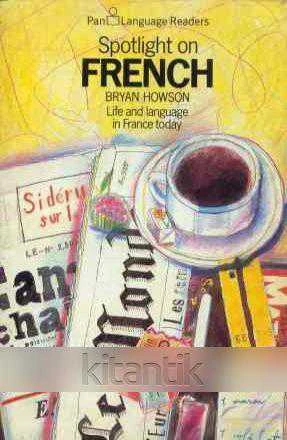 SPOTLIGHT ON FRENCH - LIFE AND LANGUAGE IN FRANCE TODAY ürün görseli 1