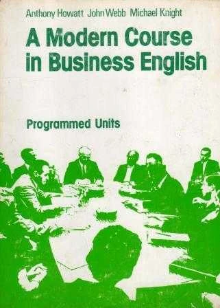 A Modern Course in Business English - Programmed Units - 1972 Yılı İkinci Baskısı ürün görseli 1