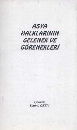 Asya Halklarının Gelenek ve Görenekleri (2000 Yılı Kuşe Kağıda, Renkli, Resimli, İlk Baskısı) ürün görseli 1