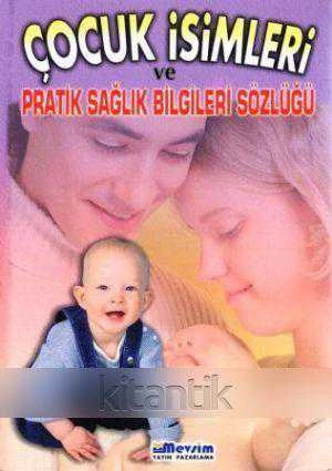 Çocuk İsimleri ve Pratik Sağlık Bilgileri Sözlüğü / 2020 Yılı İlk Baskısı (Renkli Görsellerle Anlatım) ürün görseli 1