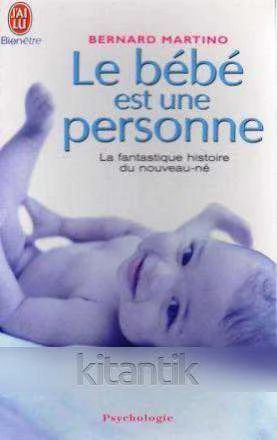 Le Bebe Est Une Personne (La Fantastique Histoire du Nouveau-ne) ürün görseli 1