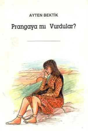 Prangaya mı Vurdular? "Roman" - 1997 Yılı İlk Basksı ürün görseli 1