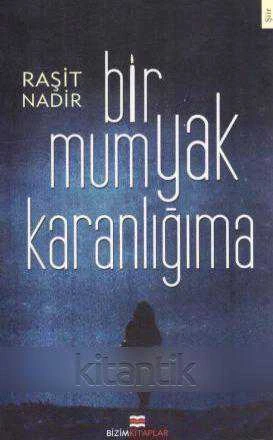 Bir Mum Yak Karanlığıma - 2012 Yılı İlk Baskısı ürün görseli 1