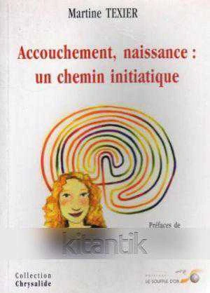 Accouchement, Naissance: un Chemin Initiatique ürün görseli 1