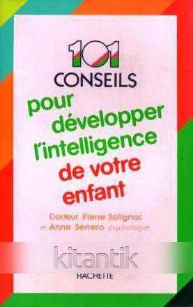 101 Conseils Pour Deve lopper de Votre Enfant - 1984 Yılı İlk Baskısı ürün görseli 1