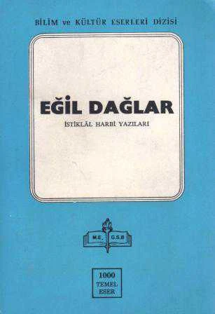 Eğil Dağlar (İstiklal Harbi Yazıları) - 1985 Yılı İlk Baskısı ürün görseli 1