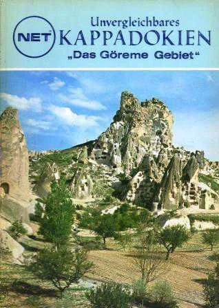 Unvergleichbares Kappadokien (Das Göreme Gebiet) (Almanca) - Haritası ile birlikte - Kuşe Kağıda, Renkli, Resimli Baskısı ürün görseli 1